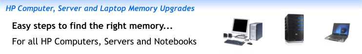 Easy steps to find the right memory for all HP Computers, Servers and Notebooks 